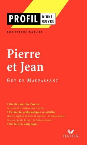 Profil - Maupassant (Guy De) : Pierre Et Jean
