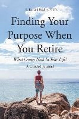 Finding Your Purpose When You Retire