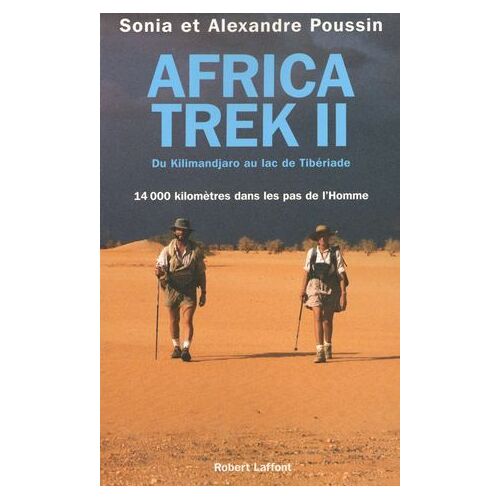 Africa Trek - Tome 2 - Du Kilimandjaro Au Lac De Tibériade