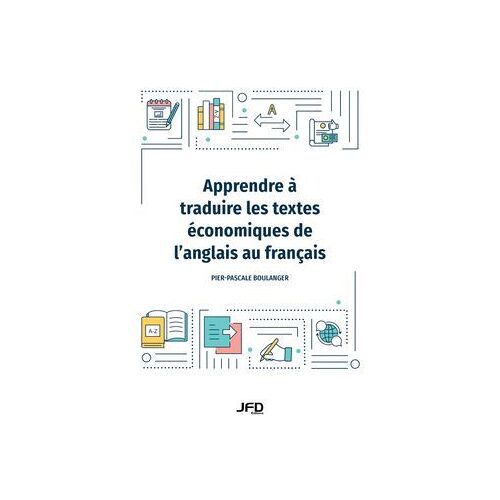 Apprendre À Traduire Les Textes Économiques De L'anglais Au Français