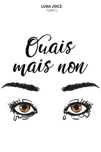 Ouais… Mais Non. Tome 5