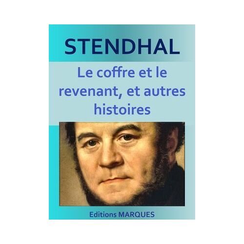Le Coffre Et Le Revenant, Et Autres Histoires