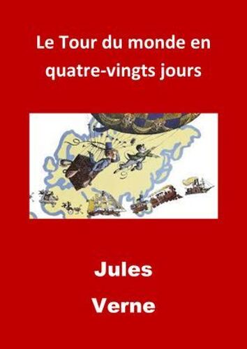 Le Tour Du Monde En Quatre-Vingts Jours