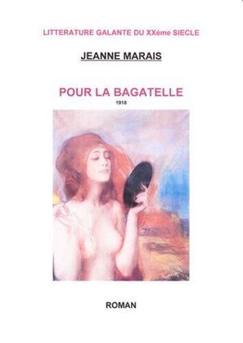 Pour La Bagatelle