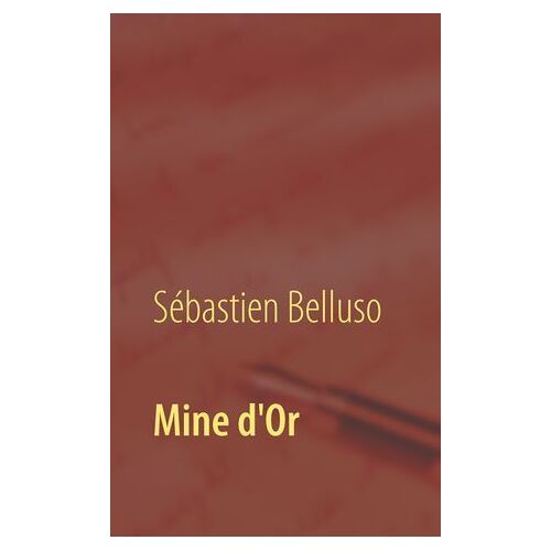 Mine D'or