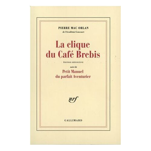 La Clique Du Café Brebis / Petit Manuel Du Parfait Aventurier