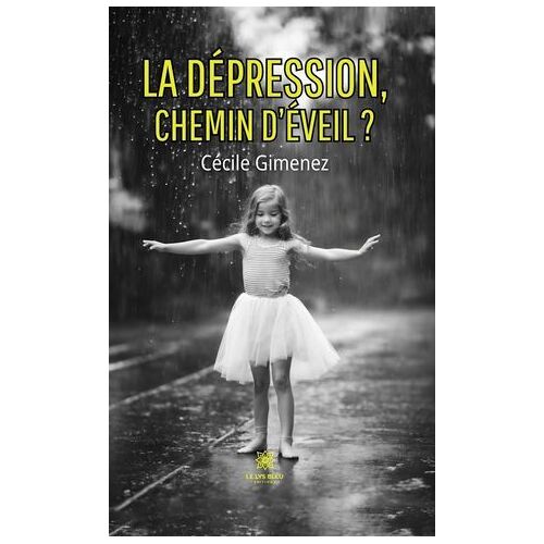 La Dépression, Chemin D'éveil ?