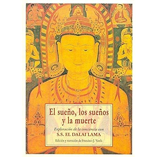 Sueño, Los Sueños Y La Muerte : Exploración De La Conciencia