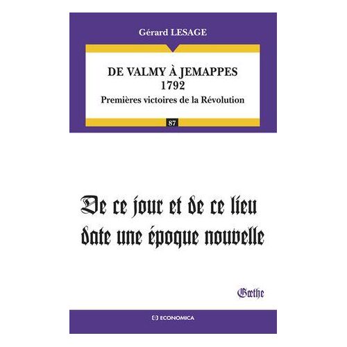De Valmy À Jemappes 1792 Premières Victoires De La Révolution
