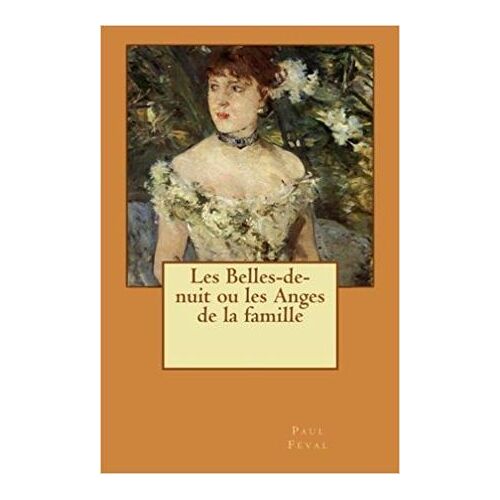 Les-Belles-De-Nuit Ou Les Anges De La Famille