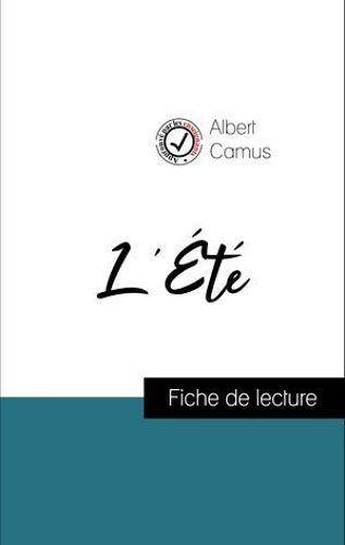 Analyse De L'oeuvre : L'été (Résumé Et Fiche De Lecture Plébiscités Par Les Enseignants Sur Fichedelecture.Fr)