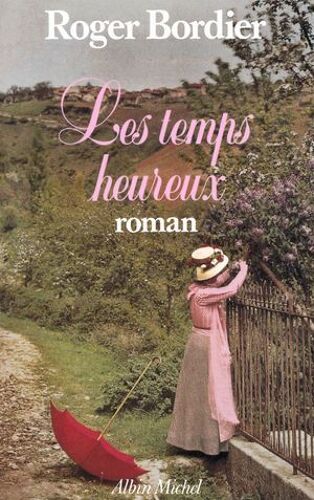 Les Temps Heureux