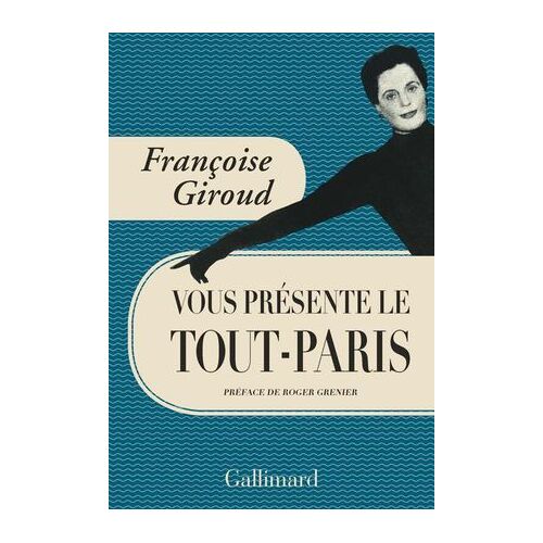 Françoise Giroud Vous Présente Le Tout-Paris