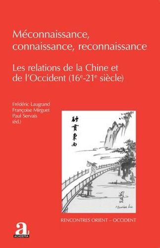 Méconnaissance, Connaissance, Reconnaissance