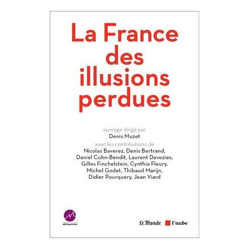 La France Des Illusions Perdues