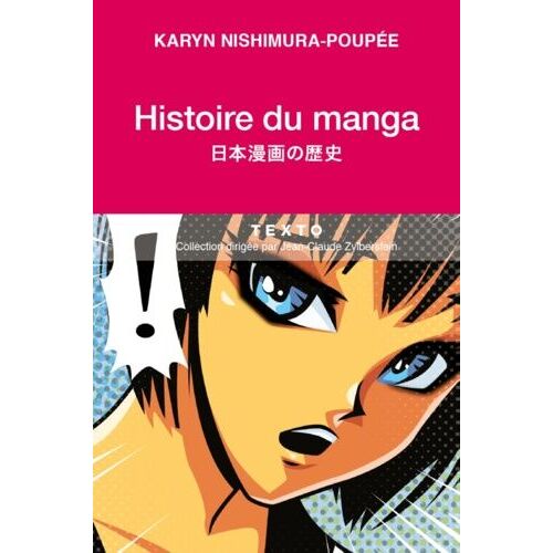 Histoire Du Manga - Le Miroir De La Société Japonaise