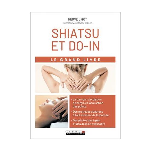 Le Grand Livre Du Shiatsu Et Du Do-In