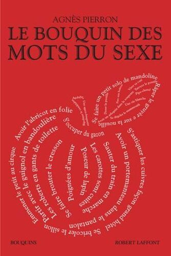 Le Bouquin Des Mots Du Sexe