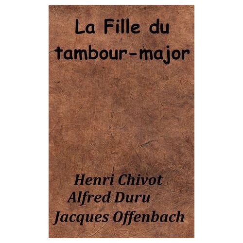 La Fille Du Tambour-Major