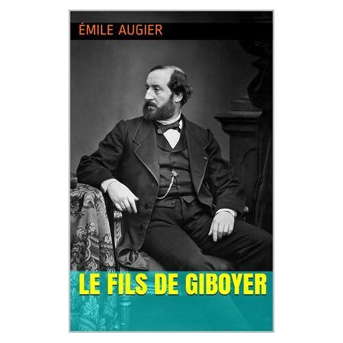 Le Fils De Giboyer