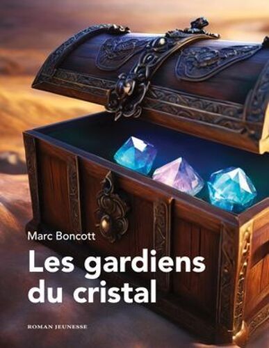 Les Gardiens Du Cristal