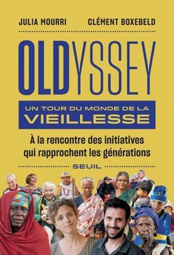 Oldyssey - Un Tour Du Monde De La Vieillesse