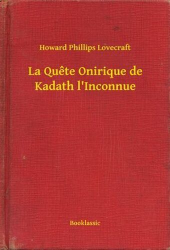 La Quete Onirique De Kadath L'inconnue