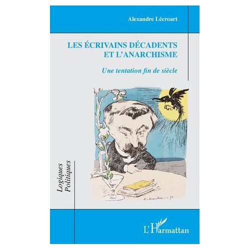 Les Écrivains Décadents Et L'anarchisme