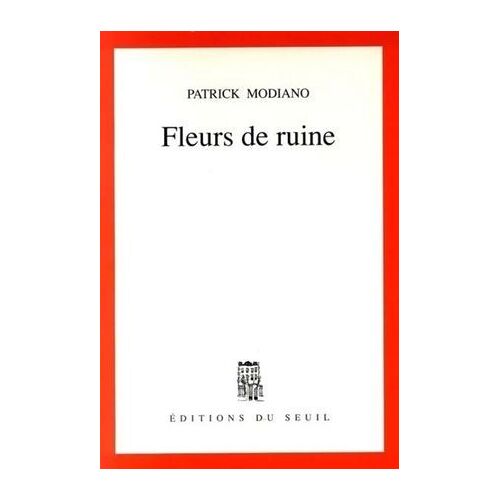 Fleurs De Ruine