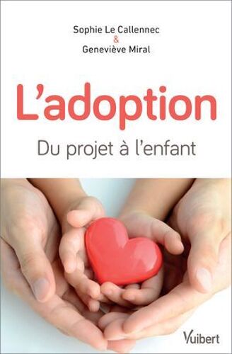 L'adoption : Du Projet À L'enfant