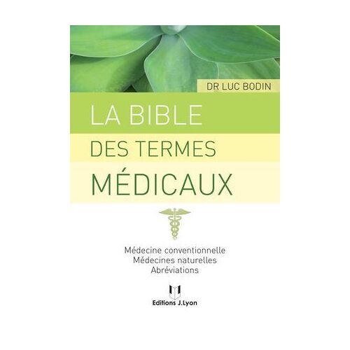 La Bible Des Termes Médicaux