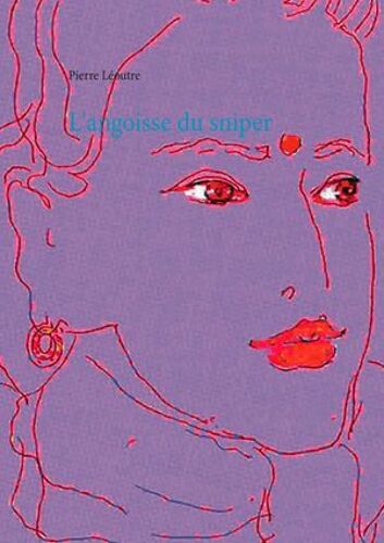 L'angoisse Du Sniper