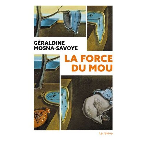 La Force Du Mou