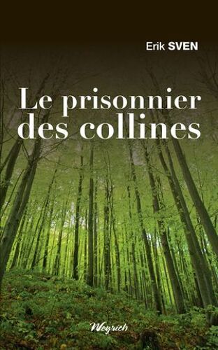 Le Prisonnier Des Collines
