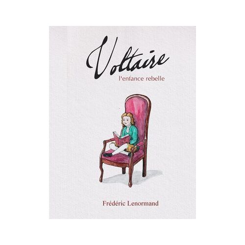 Voltaire, L'enfance Rebelle