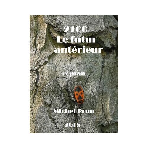 2100 Le Futur Antérieur