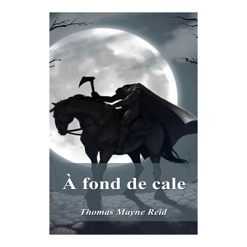 À Fond De Cale