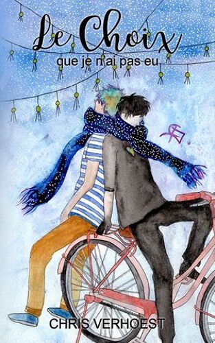 Le Choix Que Je N'ai Pas Eu