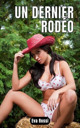 Un Dernier Rodéo