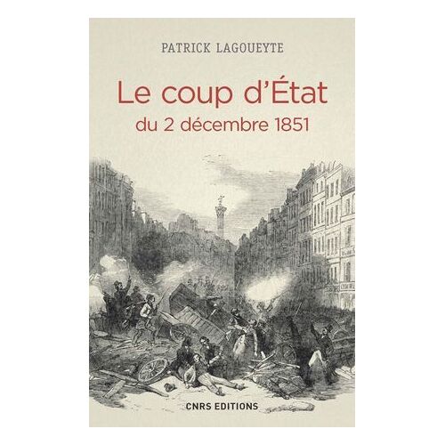 Le Coup D'etat Du 2 Décembre 1851
