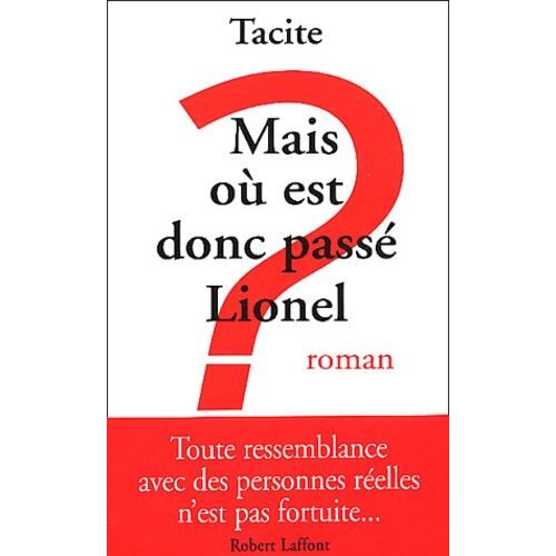 Mais Où Est Donc Passé Lionel ?