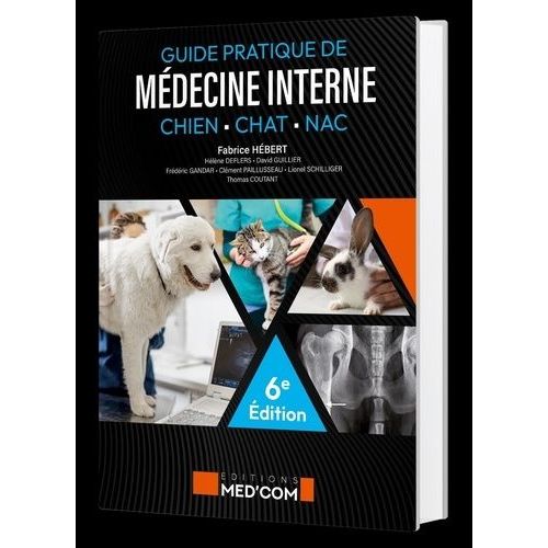 Guide Pratique De Médecine Interne - Chien - Chat - Nac