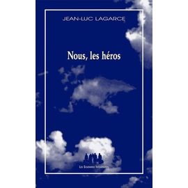 Nous, Les Héros