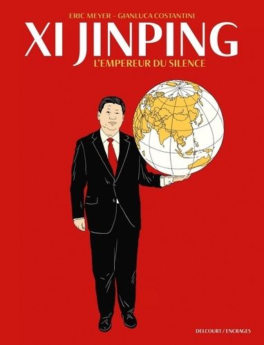 Xi Jinping - L'empereur Du Silence