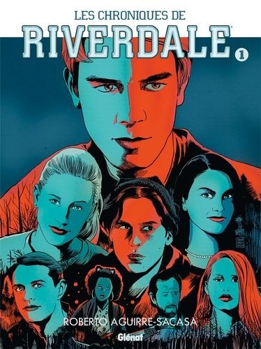 Les Chroniques De Riverdale - Tome 1