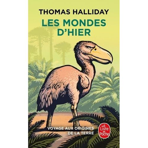 Les Mondes D'hier - Voyage Aux Origines De La Terre