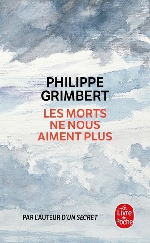 Les Morts Ne Nous Aiment Plus
