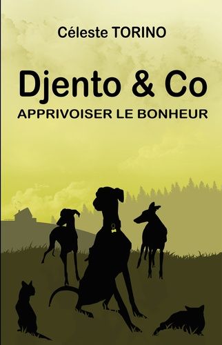 Djento & Co - Apprivoiser Le Bonheur