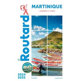 Martinique - Guide Du Routard 2024-2025