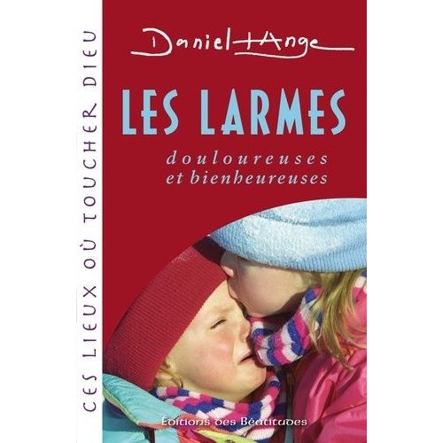 Les Larmes - Douloureuses Et Glorieuses